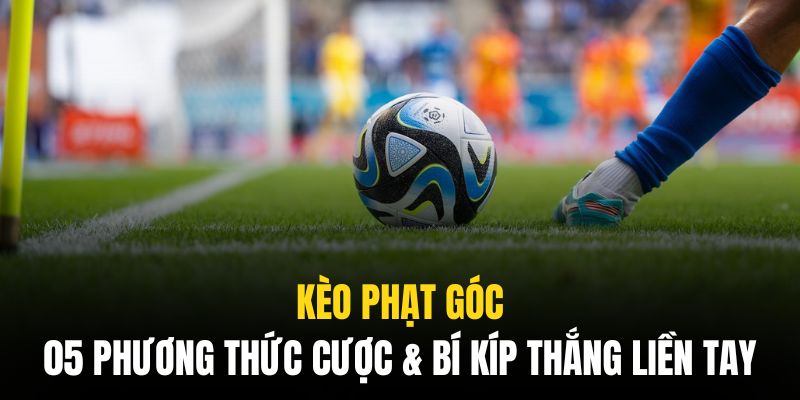 Kèo Phạt Góc